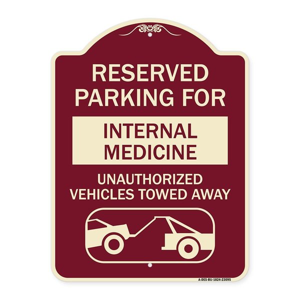 Signmission Reserved Parking for Internal Medicine Unauthorized Vehicles Towed Away, A-DES-BU-1824-23095 A-DES-BU-1824-23095